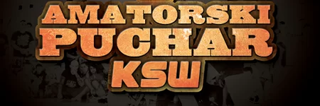3. Amatorski Puchar KSW - komunikat. Zapraszamy do udziału fighterów z walkami zawodowymi!