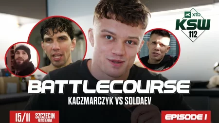 KSW Battlecourse: Kaczmarczyk, Soldaev, Ziółkowski, Held - Odcinek pierwszy przed XTB KSW 112 
