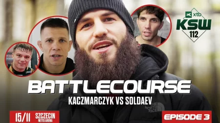 KSW Battlecourse: Soldaev, Kaczmarczyk, Held, Ziółkowski - Odcinek 3 przed XTB KSW 112 w Szczecinie 